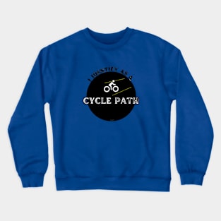 Identify As A Cycle Path By Abby Anime(c) Crewneck Sweatshirt